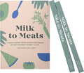 Milk To Meals: A Guide To Starting Solids Book