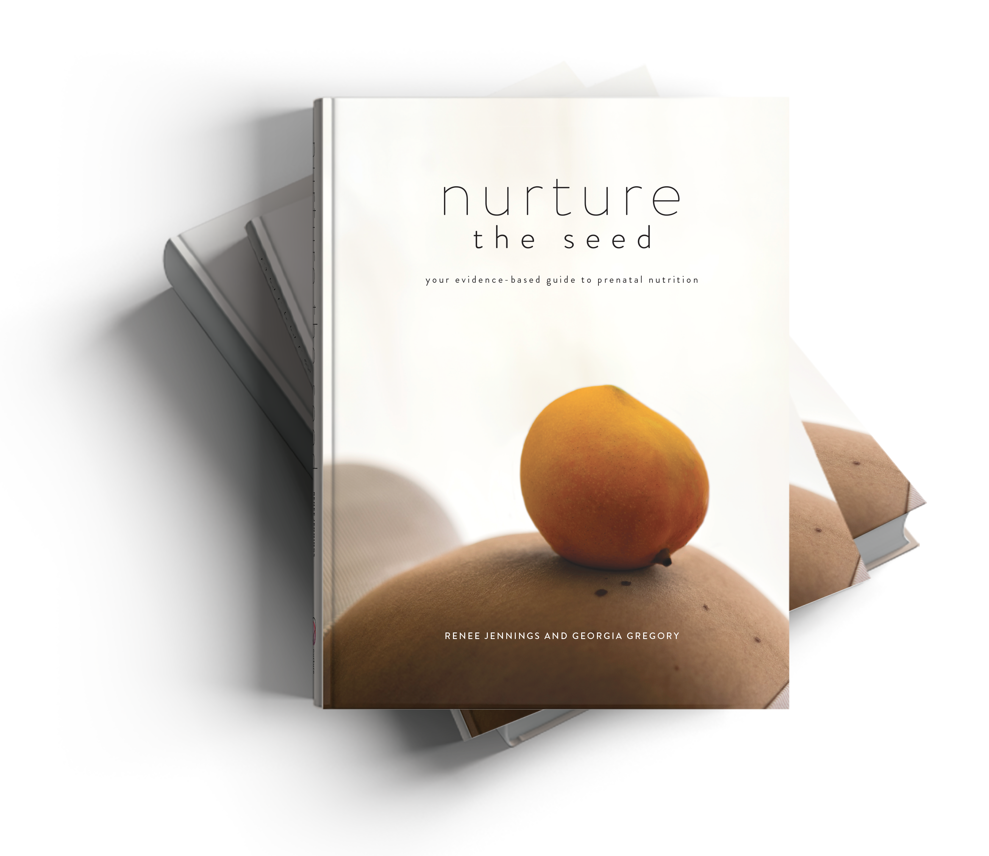 Nurture the Seed: Your evidence-based guide to prenatal nutrition